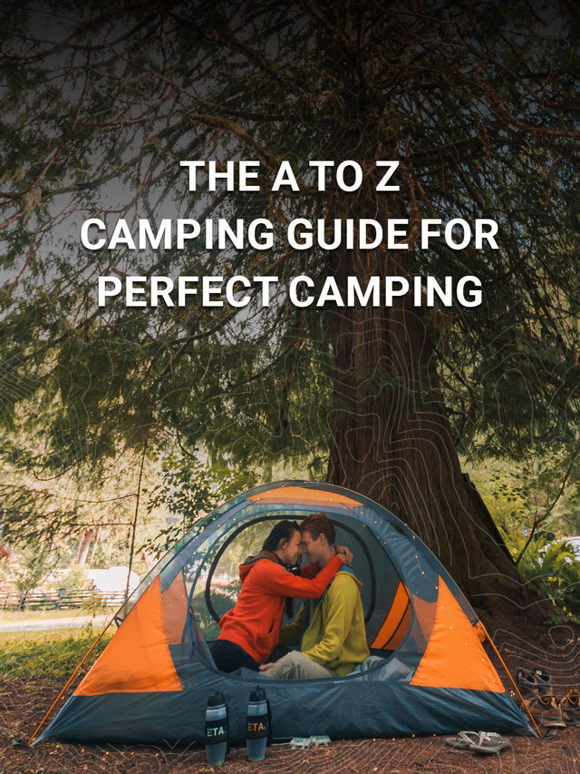 The A to Z camping guide for perfect camping