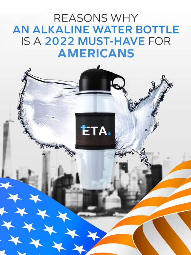 Reasons Why an Alkaline Water Bottle is a 2022 Must-Have for Americans